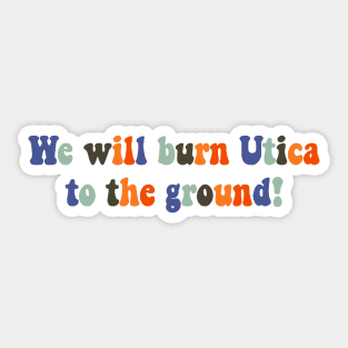 The Office Utica quote Sticker